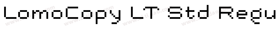 LomoCopy LT Std Regular字体转换
